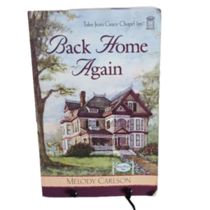 Back Home Again by Melody Carlson Paperback Book